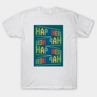 Happiness summer and spring break holidays T-Shirt